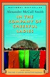 In the Company of Cheerful Ladies (No. 1 Ladies Detective Agency)