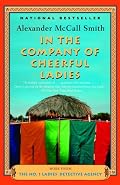 In the Company of Cheerful Ladies (No. 1 Ladies Detective Agency)