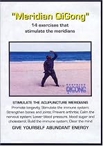 Meridian QiGong: 14 exercises that stimulate the meridians