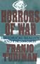 Horrors of War: Historical Reality and Philosophy