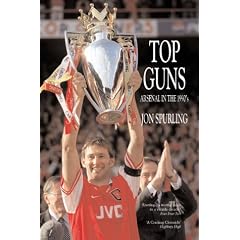 Top Guns -  Arsenal in the 1990s: Arsenal in the 1990's