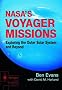 NASA's Voyager Missions: Exploring the Outer Solar System and Beyond (Springer Praxis Books / Space Exploration)