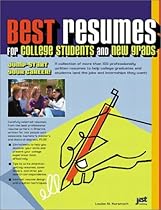 Best Resumes for College Students and New Grads: Jump-Start Our Career Best Resumes for College Students and New Grads: Jump-Start Our Career