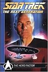 Star Trek-The Next Generation Comics Classics: The Hero Factor (Star Trek?the Next Generation Comics Classics)