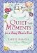 Book Quiet Moments for a Busy Mom's Soul (Barnes, Emilie)