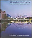 Newcastle & Gateshead : architecture and heritage