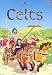 Celts (Usborne Beginners)