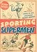 Sporting Supermen: The True Stories of Our Childhood Comic Heroes