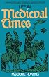 Life in Medieval Times