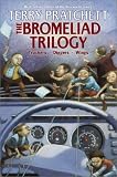 The Bromeliad Trilogy: Truckers, Diggers, and Wings