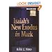 Isaiah's New Exodus in Mark (Biblical Studies Library)