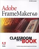 Adobe FrameMaker 6.0 Classroom in a Book