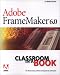 Adobe FrameMaker 6.0 Classroom in a Book