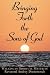 Bringing Forth the Sons of God: Walking in Spiritual Maturity