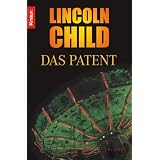 Das Patent: Thrillervon "Lincoln Child"