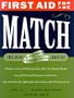 First Aid for the Match: Insider Advice from Students and Residency Directors
