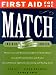 Search : First Aid for the Match: Insider Advice from Students and Residency Directors