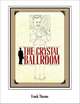 The Crystal Ballroom The Crystal Ballroom