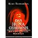Das Huna Geheimnis. Die Hawaiianische Heilmagie