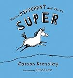 You're different and that's super