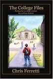 The College Files: Written for a College Student by a College Student