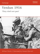 Verdun 1916: They Shall Not Pass (Osprey Campaign)