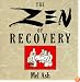 The Zen of Recovery