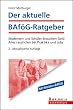 Der aktuelle BAf�G-Ratgeber. Geld f�r Ausbildung, Studium, berufliche H�herqualifizierung
