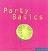 Party Basics (Basic Series)