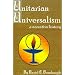 Unitarian Universalism: A Narrative History