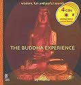 Buddha Experience: Wisdom, Fun and Joyful Sounds
