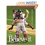 Believe it! World Series Champion Boston Red Sox & Their Remarkable 2004 Season