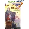 Lay Siege to Heaven: A Novel About Saint Catherine of Siena by Louis De Wohl