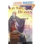 Lay Siege to Heaven: A Novel About Saint Catherine of Siena