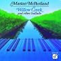 Willow Creek & Other Ballads