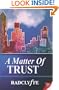A Matter of Trust