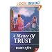 A Matter of Trust
