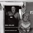 Coal Hollow: Photographs and Oral Histories