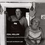 Coal Hollow: Photographs and Oral His...