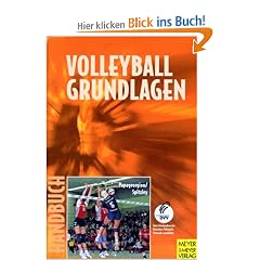 Handbuch f�r Volleyball. Grundlagenausbildung