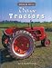 Vintage Tractors: American Rustic