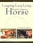 Longeing and Long Lining English and Western Horse (Howell reference books)