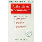 The Natural Way With Arthritis and Rheumatism (Natural Way) by Pat Young