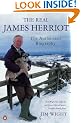 The Real James Herriot: The Authorized Biography