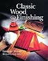 Classic Wood Finishing