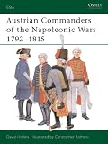 Austrian Commanders of the Napoleonic Wars 1792-1815 (Elite)