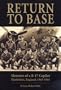 Return to Base: Memoirs of A B-17 Copilot, Kimbolton, England, 1943-1944