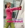 The No-gym Workout: Tone Up, Burn Fat, Lose Inches - in Just 6 Weeks