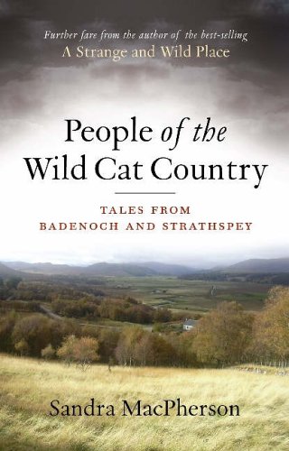 People of the Wild Cat Country: Tales from Badenoch and Strathspey