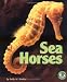 Book Sea Horses (Early Bird Nature Books)